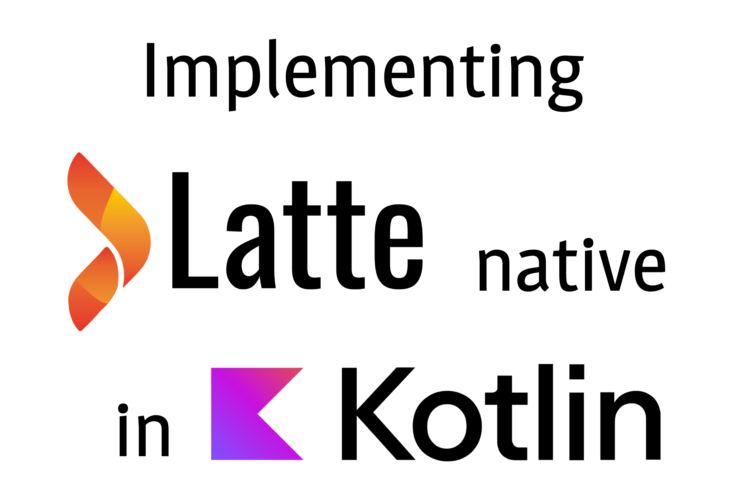 Featured image of post Latte Native compiler in Kotlin [#0]
